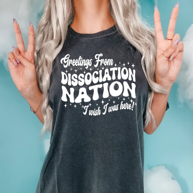 *White* Greetings From Dissociation Nation T-Shirt
