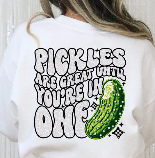 Pickles Are Great Until You're In One T-Shirt
